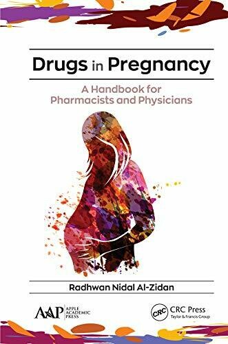 Drugs in Pregnancy: A Handbook for Pharmacists and Physicians 1st Edition