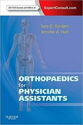 Orthopaedics for Physician Assistants: Expert Consult 1st Edition