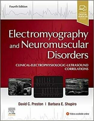 Electromyography and Neuromuscular Disorders: Clinical-Electrophysiologic-Ultrasound Correlations 4th Edition