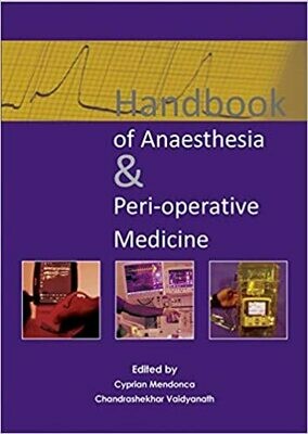 Handbook of Anaesthesia &amp; Peri-Operative Medicine