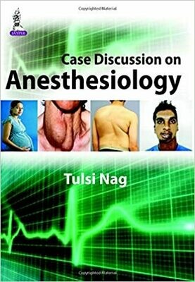 Case Discussion on Anesthesiology 1st Edition
