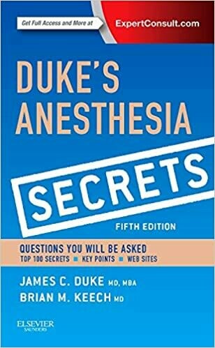 Duke&#39;s Anesthesia Secrets 5th Edition