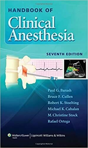 Handbook of Clinical Anesthesia Seventh Edition