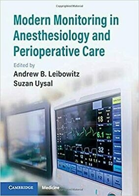 Modern Monitoring in Anesthesiology and Perioperative Care 1st Edition