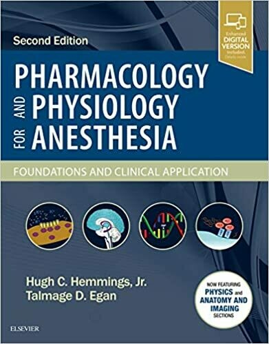 Pharmacology and Physiology for Anesthesia: Foundations and Clinical Application 2nd Edition
