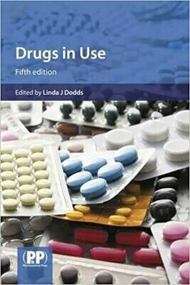 Drugs in Use: Clinical Case Studies for Pharmacists 5th Edition