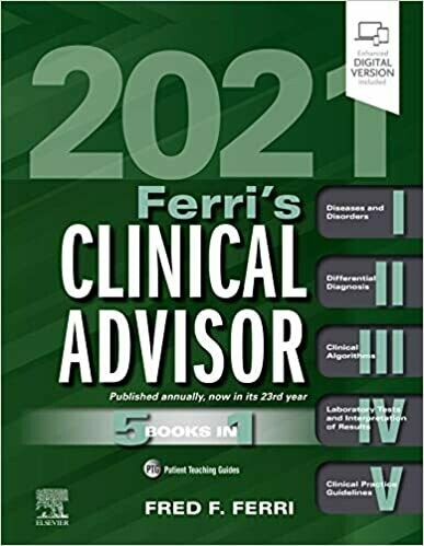Ferri&#39;s Clinical Advisor 2021: 5 Books in 1 1st Edition