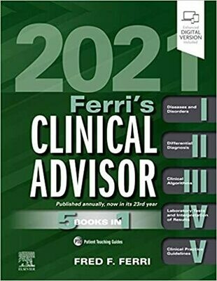 Ferri&#39;s Clinical Advisor 2021: 5 Books in 1 1st Edition