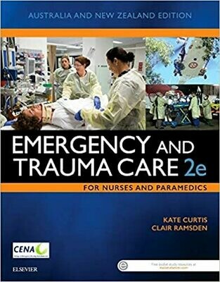Emergency and Trauma Care for Nurses and Paramedics 2nd Edition