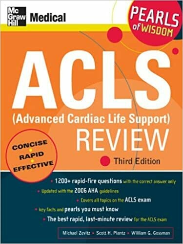 ACLS (Advanced Cardiac Life Support) Review: Pearls of Wisdom 3rd Edition