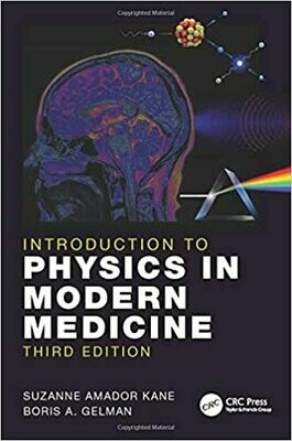 Introduction to Physics in Modern Medicine 3rd Edition
