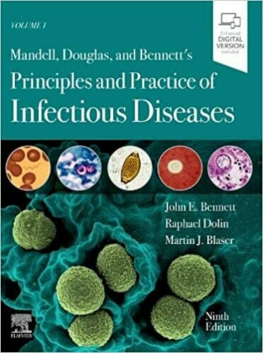 Mandell, Douglas, and Bennett&#39;s Principles and Practice of Infectious Diseases 9th Edition