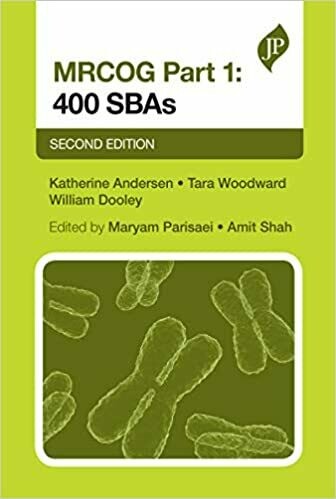 MRCOG Part 1: 400 SBAs 2nd Edition
