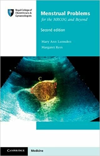 Menstrual Problems for the MRCOG and Beyond 2nd Edition