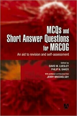 MCQs &amp; Short Answer Questions for MRCOG 1st Edition