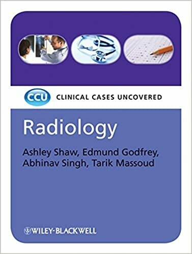 Radiology: Clinical Cases Uncovered 1st Edition