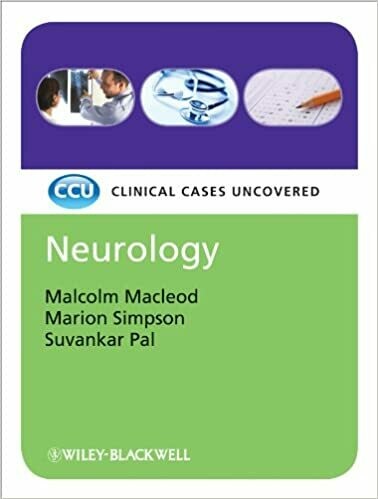 Neurology: Clinical Cases Uncovered 1st Edition
