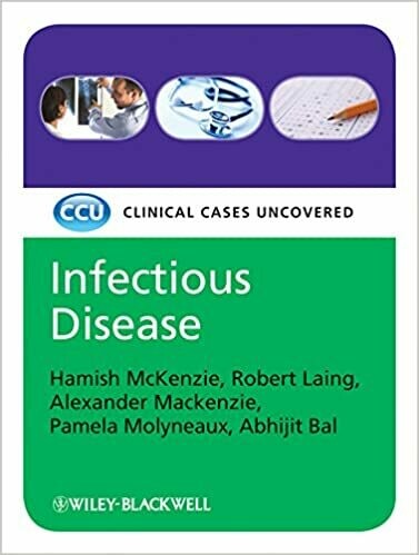 Infectious Disease: Clinical Cases Uncovered 1st Edition