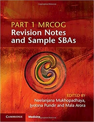 Part 1 MRCOG Revision Notes and Sample SBAs 1st Edition