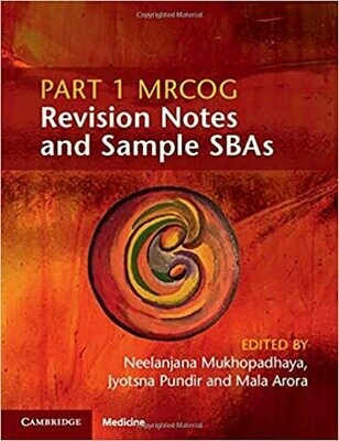 Part 1 MRCOG Revision Notes and Sample SBAs 1st Edition