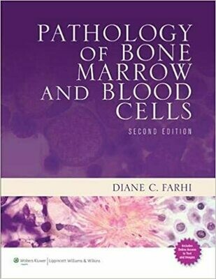 Pathology of Bone Marrow and Blood Cells 2nd Edition
