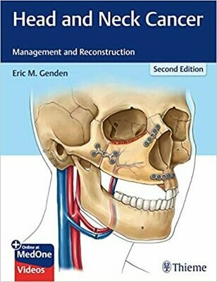 Head and Neck Cancer (Management and Reconstruction) 2nd Edition