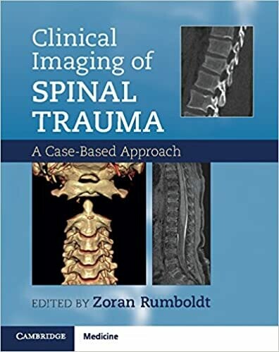 Clinical Imaging of Spinal Trauma 1st Edition