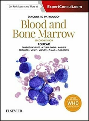 Diagnostic Pathology: Blood and Bone Marrow 2nd Edition