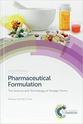Pharmaceutical Formulation: The Science and Technology of Dosage Forms