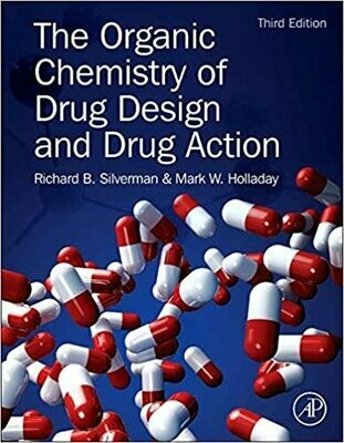 The Organic Chemistry of Drug Design and Drug Action 3rd Edition