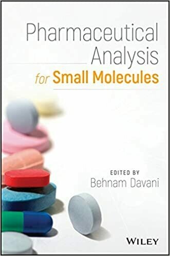 Pharmaceutical Analysis for Small Molecules 1st Edition