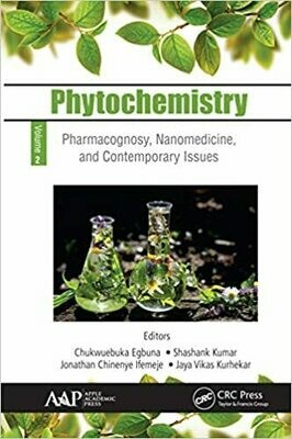 Phytochemistry: Volume 2: Pharmacognosy, Nanomedicine, and Contemporary Issues