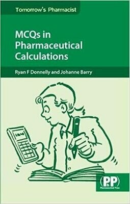 MCQs in Pharmaceutical Calculations 1st Edition