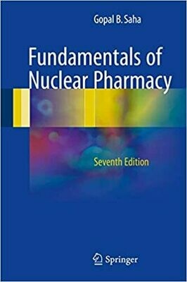 Fundamentals of Nuclear Pharmacy 7th edition