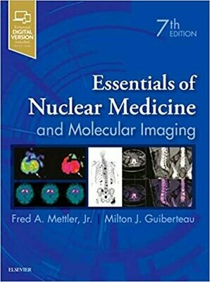 Essentials of Nuclear Medicine and Molecular Imaging 7th Edition