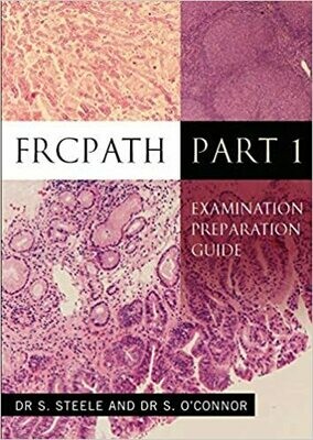 Frcpath Pt1: Examination Preparation Guide First Edition