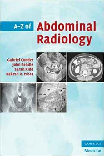 A-Z of Abdominal Radiology Illustrated Edition