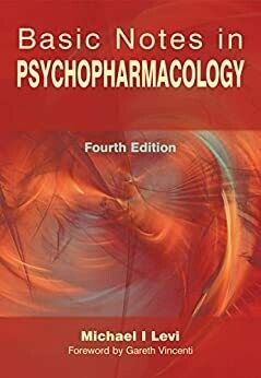 Basic Notes in Psychopharmacology 4th Edition