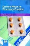 Lecture Notes in Pharmacy Practice 1st Edition