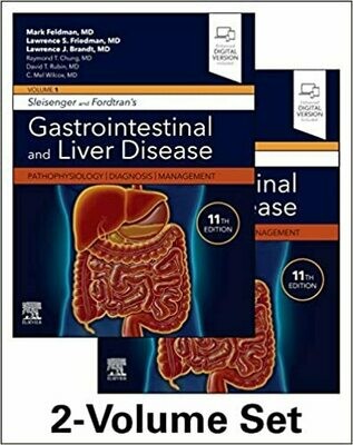 Sleisenger and Fordtran&#39;s Gastrointestinal and Liver Disease Pathophysiology, Diagnosis, Management 11th Edition