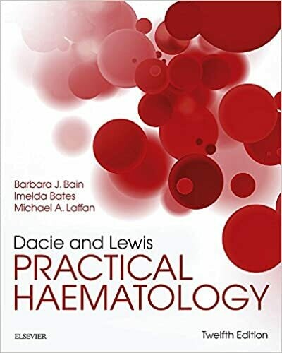 Dacie and Lewis Practical Haematology 12th Edition