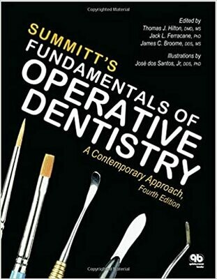 Summitt&#39;s Fundamentals of Operative Dentistry: A Contemporary Approach, Fourth Edition 4th Edition