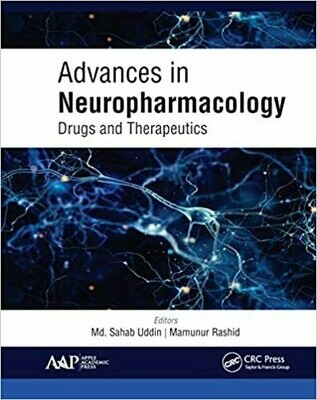 Advances in Neuropharmacology: Drugs and Therapeutics 1st Edition