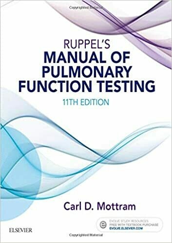 Ruppel&#39;s Manual of Pulmonary Function Testing 11th Edition