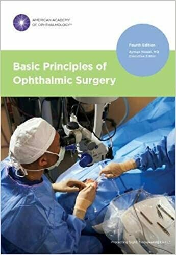 Basic Principles of Ophthalmic Surgery Fourth Edition