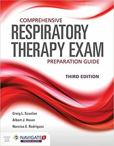 Comprehensive Respiratory Therapy Exam Preparation Guide 3rd Edition