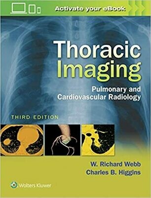 Thoracic Imaging: Pulmonary and Cardiovascular Radiology Third Edition