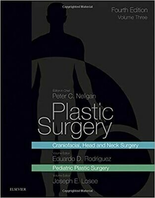 Plastic Surgery: Volume 3: Craniofacial, Head and Neck Surgery and Pediatric Plastic Surgery 4th Edition