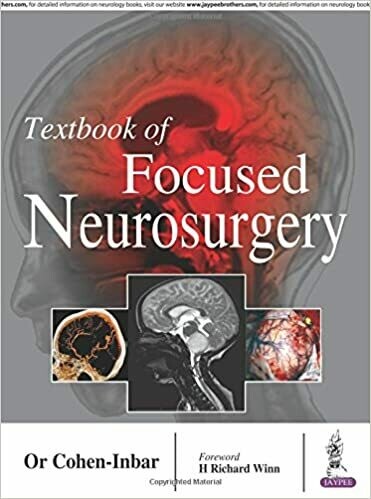 Textbook of Focused Neurosurgery 1st Edition