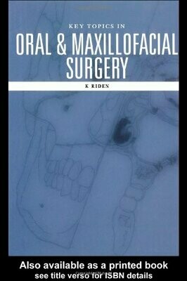 Key Topics in Oral and Maxillofacial Surgery
